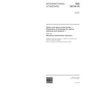 ISO 10110-14:2003, Optics and optical instruments - Preparation of drawings for optical elements and systems - Part 14: Wavefront deformation tolerance