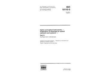 ISO 10110-5:1996, Optics and optical instruments -- Preparation of drawings for optical elements and systems -- Part 5: Surface form tolerances