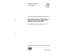 ISO 10156:1996, Gases and gas mixtures -- Determination of fire potential and oxidizing ability for the selection of cylinder valve outlets