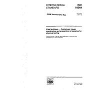 ISO 10249:1996, Fluid fertilizers - Preliminary visual examination and preparation of samples for physical testing