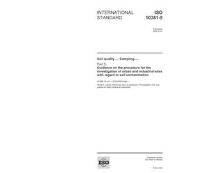 ISO 10381-5:2005, Soil quality - Sampling - Part 5: Guidance on the procedure for the investigation of urban and industrial sites with regard to soil contamination