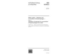 ISO 10705-3:2003, Water quality - Detection and enumeration of bacteriophages - Part 3: Validation of methods for concentration of bacteriophages from water