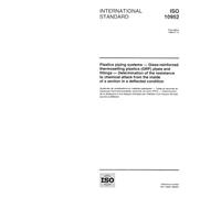 ISO 10952:1999, Plastics piping systems -- Glass-reinforced thermosetting plastics (GRP) pipes and fittings -- Determination of the resistance to ... inside of a section in a deflected condition