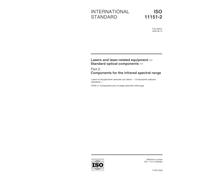 ISO 11151-2:2000, Lasers and laser-related equipment -- Standard optical components -- Part 2: Components for the infrared spectral range