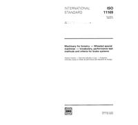 ISO 11169:1993, Machinery for forestry - Wheeled special machines - Vocabulary, performance test methods and criteria for brake systems