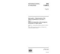 ISO 11269-2:2005, Soil quality - Determination of the effects of pollutants on soil flora - Part 2: Effects of chemicals on the emergence and growth of higher plants