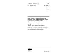 ISO 11348-2:1998, Water quality - Determination of the inhibitory effect of water samples on the light emission of Vibrio fischeri (Luminescent ... - Part 2: Method using liquid-dried bacteria