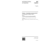 ISO 11403-2:2004, Plastics - Acquisition and presentation of comparable multipoint data - Part 2: Thermal and processing properties