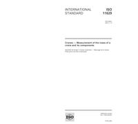 ISO 11629:2004, Cranes - Measurement of the mass of a crane and its components