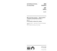 ISO 11816-2:2003, Milk and milk products - Determination of alkaline phosphatase activity - Part 2: Fluorometric method for cheese