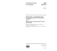ISO 12131-3:2001, Plain bearings -- Hydrodynamic plain thrust pad bearings under steady-state conditions -- Part 3: Guide values for the calculation of thrust pad bearings