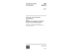 ISO 12215-2:2002, Small craft - Hull construction and scantlings - Part 2: Materials: Core materials for sandwich construction, embedded materials