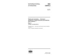 ISO 12944-3:1998, Paints and varnishes - Corrosion protection of steel structures by protective paint systems - Part 3: Design considerations