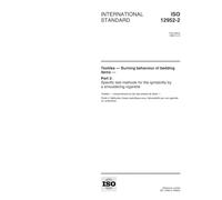 ISO 12952-2:1998, Textiles - Burning behaviour of bedding items - Part 2: Specific test methods for the ignitability by a smouldering cigarette