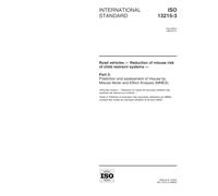 ISO 13215-3:1999, Road vehicles -- Reduction of misuse risk of child restraint systems -- Part 3: Prediction and assessment of misuse by Misuse Mode and Effect Analysis (MMEA)