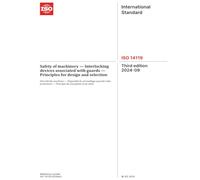 ISO 14119:2024, Third Edition: Safety of machinery - Interlocking devices associated with guards - Principles for design and selection