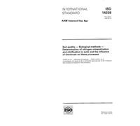 ISO 14238:1997, Soil quality - Biological methods - Determination of nitrogen mineralization and nitrification in soils and the influence of chemicals on these processes