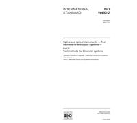 ISO 14490-2:2005, Optics and optical instruments - Test methods for telescopic systems - Part 2: Test methods for binocular systems