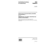 ISO 14644-9:2012, Première édition: Salles propres et environnements contrôlés associés - Partie 9: Classification de la propreté des surfaces par concentration en particules