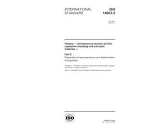 ISO 14663-2:1999, Plastics -- Ethylene/vinyl alcohol (EVOH) copolymer moulding and extrusion materials -- Part 2: Preparation of test specimens and determination of properties