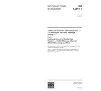 ISO 14819-1:2003, Traffic and Traveller Information (TTI) - TTI messages via traffic message coding - Part 1: Coding protocol for Radio Data System - Traffic Message Channel (RDS-TMC) using ALERT-C