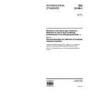 ISO 15156-1:2001, Petroleum and natural gas industries - Materials for use in H2S-containing environments in oil and gas production - Part 1: General ... for selection of cracking-resistant materials
