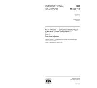 ISO 15500-10:2001, Road vehicles -- Compressed natural gas (CNG) fuel system components -- Part 10: Gas-flow adjuster