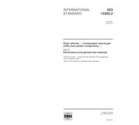 ISO 15500-2:2001, Road vehicles -- Compressed natural gas (CNG) fuel system components -- Part 2: Performance and general test methods