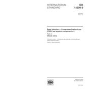 ISO 15500-3:2001, Road vehicles -- Compressed natural gas (CNG) fuel system components -- Part 3: Check valve