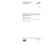 ISO 15501-1:2001, Road vehicles - Compressed natural gas (CNG) fuel systems - Part 1: Safety requirements