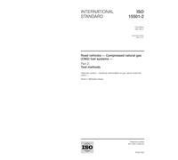 ISO 15501-2:2001, Road vehicles -- Compressed natural gas (CNG) fuel systems -- Part 2: Test methods