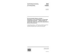 ISO 15593:2001, Environmental tobacco smoke -- Estimation of its contribution to respirable suspended particles -- Determination of particulate matter by ultraviolet absorbance and by fluorescence