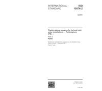 ISO 15876-2:2003, Plastics piping systems for hot and cold water installations - Polybutylene (PB) - Part 2: Pipes