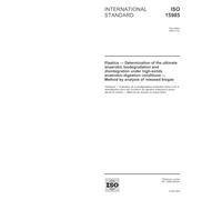 ISO 15985:2004, Plastics - Determination of the ultimate anaerobic biodegradation and disintegration under high-solids anaerobic-digestion conditions - Method by analysis of released biogas
