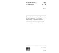 ISO 17212:2004, Structural adhesives - Guidelines for the surface preparation of metals and plastics prior to adhesive bonding