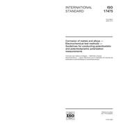ISO 17475:2005, Corrosion of metals and alloys - Electrochemical test methods - Guidelines for conducting potentiostatic and potentiodynamic polarization measurements