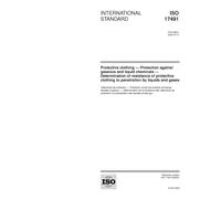 ISO 17491:2002, Protective clothing - Protection against gaseous and liquid chemicals - Determination of resistance of protective clothing to penetration by liquids and gases