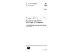ISO 1813:1998, Belt drives - V-ribbed belts,joined V-belts and V-belts including wide section belts and hexagonal belts - Electrical conductivity of ... belts: Characteristics and methods of test