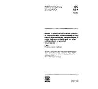 ISO 182-4:1993, Plastics - Determination of the tendency of compounds and products based on vinyl chloride homopolymers and copolymers to evolve ... temperatures - Part 4: Potentiometric method