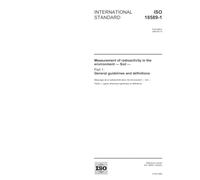 ISO 18589-1:2005, Measurement of radioactivity in the environment - Soil - Part 1: General guidelines and definitions