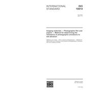 ISO 18914:2002, Imaging materials - Photographic film and papers - Method for determining the resistance of photographic emulsions to wet abrasion