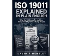 ISO 19011 Explained in Plain English: What the Guidelines for Auditing Management Systems Actually Require
