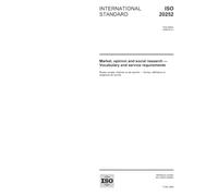 ISO 20252:2006, Market, opinion and social research - Vocabulary and service requirements