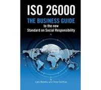 ISO 26000: The Business Guide to the New Standard on Social Responsibility - [Version Originale] Inconnu (Auteur)