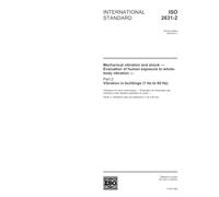 ISO 2631-2:2003, Mechanical vibration and shock - Evaluation of human exposure to whole-body vibration - Part 2: Vibration in buildings (1 Hz to 80 Hz)