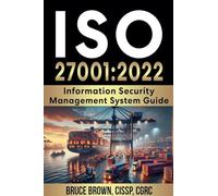 ISO 27001: 2022 Information Security Management System Guide