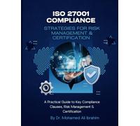 ISO 27001 COMPLIANCE STRATEGIES FOR RISK MANAGEMENT & CERTIFICATION