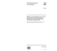 ISO 3093:2004, Wheat, rye and respective flours, durum wheat and durum wheat semolina - Determination of the Falling Number according to Hagberg-Perten