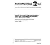 ISO 3503:1976, Assembled joints between fittings and polyethylene (PE) pressure pipes - Test of leakproofness under internal pressure when subjected to bending