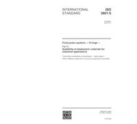 ISO 3601-5:2002, Fluid power systems - O-rings - Part 5: Suitability of elastomeric materials for industrial applications